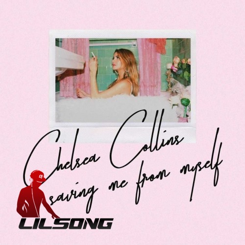 Chelsea Collins - Saving Me from Myself